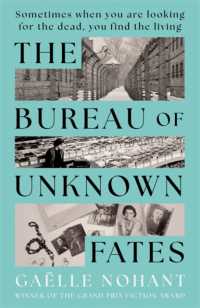 The Bureau of Unknown Fates : A heartbreaking novel about WWII's forgotten objects and the lives they hold