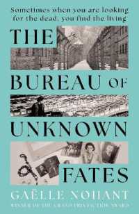 The Bureau of Unknown Fates : A heartbreaking novel about WWII's forgotten objects and the lives they hold