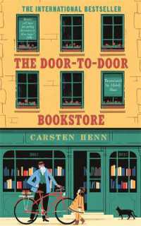 The Door-to-Door Bookstore : The heartwarming and uplifting book about the power of reading