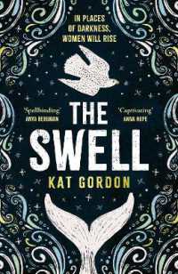 The Swell : An utterly captivating and atmospheric dual-timeline mystery, set in Iceland