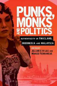 Punks, Monks and Politics : Authenticity in Thailand, Indonesia and Malaysia