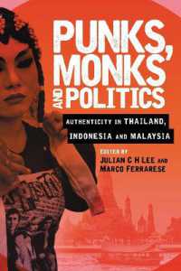 Punks, Monks and Politics : Authenticity in Thailand, Indonesia and Malaysia