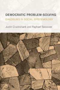 Democratic Problem-Solving : Dialogues in Social Epistemology (Collective Studies in Knowledge and Society)