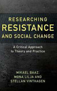 Researching Resistance and Social Change : A Critical Approach to Theory and Practice