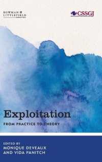 Exploitation : From Practice to Theory (Studies in Social and Global Justice)