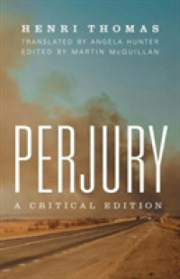 ポール・ド・マンの偽りの罪（批評版）<br>Perjury : A Critical Edition （CRI BLG）