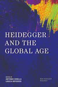 Heidegger and the Global Age (New Heidegger Research)