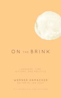 On the Brink : Language, Time, History, and Politics (Philosophical Projections)