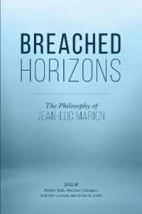 Breached Horizons : The Philosophy of Jean-Luc Marion