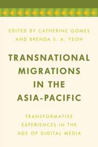 Transnational Migrations in the Asia-Pacific : Transformative Experiences in the Age of Digital Media (Media, Culture and Communication in Asia-pacific Societies)