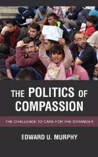 The Politics of Compassion : The Challenge to Care for the Stranger