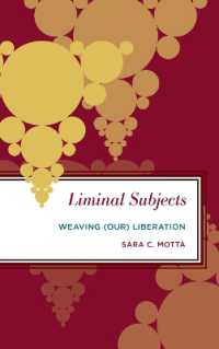 Liminal Subjects : Weaving (Our) Liberation (Radical Subjects in International Politics)