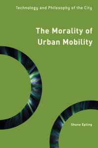 The Morality of Urban Mobility : Technology and Philosophy of the City