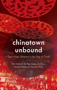 Chinatown Unbound : Trans-Asian Urbanism in the Age of China