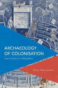 Archaeology of Colonisation : From Aesthetics to Biopolitics
