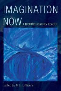 Imagination Now : A Richard Kearney Reader