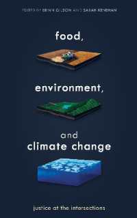 Food, Environment, and Climate Change : Justice at the Intersections