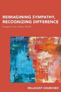 Reimagining Sympathy, Recognizing Difference : Insights from Adam Smith (Continental Philosophy in Austral-asia)