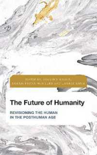 The Future of Humanity : Revisioning the Human in the Posthuman Age