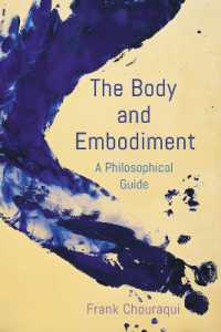 The Body and Embodiment : A Philosophical Guide
