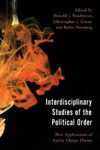 Interdisciplinary Studies of the Political Order : New Applications of Public Choice Theory (Economy, Polity, and Society)