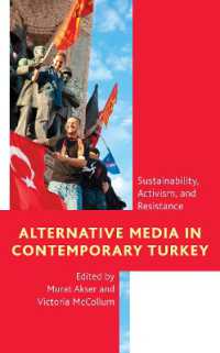 Alternative Media in Contemporary Turkey : Sustainability, Activism, and Resistance