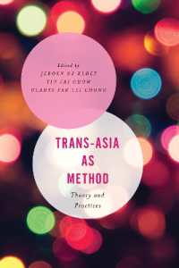 Trans-Asia as Method : Theory and Practices (Asian Cultural Studies: Transnational and Dialogic Approaches)