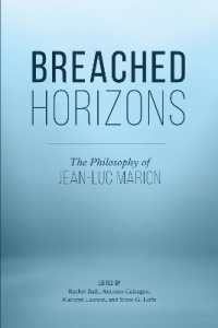Breached Horizons : The Philosophy of Jean-Luc Marion