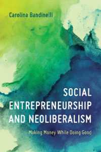 社会的起業とネオリベラリズム<br>Social Entrepreneurship and Neoliberalism : Making Money While Doing Good