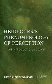 Heidegger's Phenomenology of Perception : An Introduction (New Heidegger Research)