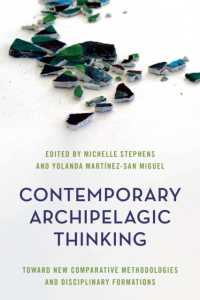 Contemporary Archipelagic Thinking : Toward New Comparative Methodologies and Disciplinary Formations