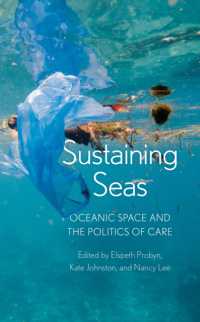 Sustaining Seas : Oceanic Space and the Politics of Care