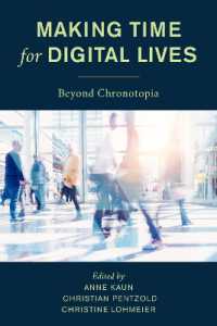 Making Time for Digital Lives : Beyond Chronotopia