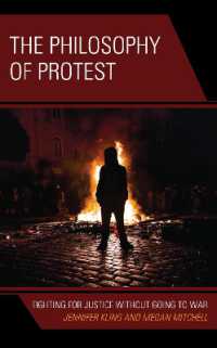 The Philosophy of Protest : Fighting for Justice without Going to War