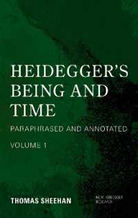 Heidegger's Being and Time : Paraphrased and Annotated, Volume 1 (New Heidegger Research)