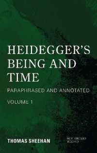 Heidegger's Being and Time : Paraphrased and Annotated, Volume 1 (New Heidegger Research)