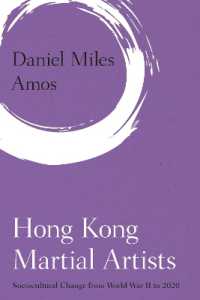 Hong Kong Martial Artists : Sociocultural Change from World War II to 2020