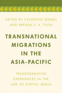 Transnational Migrations in the Asia-Pacific : Transformative Experiences in the Age of Digital Media (Media, Culture and Communication in Asia-pacific Societies)