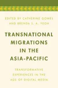 Transnational Migrations in the Asia-Pacific : Transformative Experiences in the Age of Digital Media (Media, Culture and Communication in Asia-pacific Societies)