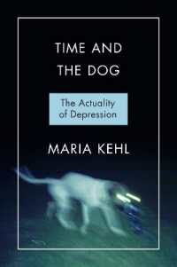 Time and the Dog : Society and Depression