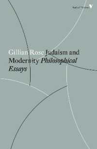 Ｇ．ローズ著／ユダヤ教とモダニティ：哲学的論考集（新版）<br>Judaism and Modernity : Philosophical Essays (Radical Thinkers)