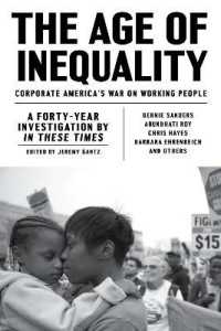 不平等の時代：企業社会アメリカの対労働者戦争<br>The Age of Inequality : Corporate America's War on Working People