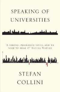 Ｓ．コリーニ著／大学の話をしよう：よりよき未来のために<br>Speaking of Universities