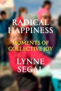 Radical Happiness : Moments of Collective Joy