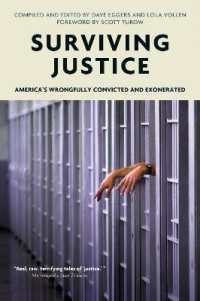 Surviving Justice : America's Wrongfully Convicted and Exonerated (Voice of Witness)