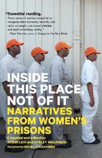 Inside This Place, Not of It: Narratives From Women's Prisons (Paperback Or Softback)