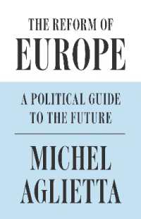 Ｍ．アグリエッタ著／ヨーロッパ改革への提言<br>The Reform of Europe : A Political Guide to the Future