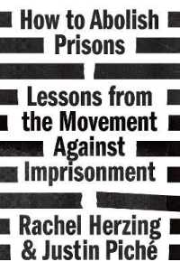 How to Abolish Prisons : Lessons from the Movement against Imprisonment
