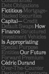 Fictitious Capital : How Finance Is Appropriating Our Future
