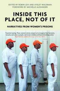 Inside This Place, Not of It : Narratives from Women's Prisons